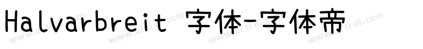 Halvarbreit 字体字体转换